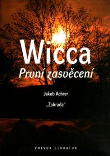 Wicca - první zasvěcení