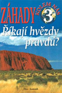kají hvězdy pravdu?