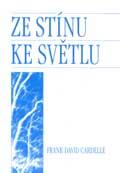 Ze stínu ke světlu