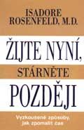 _Žijte nyní, stárněte později