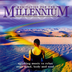 MEDITATION FOR THE MILLENNIUM