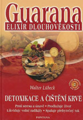 Guarana elixír dlouhověkosti z Jižní Ameriky
