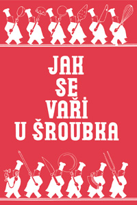 Jak se vaří u Šroubka