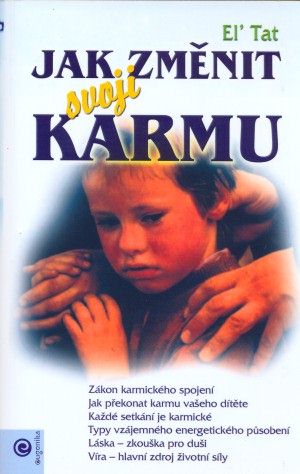 Jak změnit svoji karmu