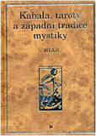 Kabala, tarot a západní tradice mystérií