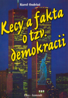 Kecy a fakty o tzv. demokracii