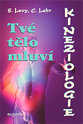 Kineziologie / Tvé tělo mluví