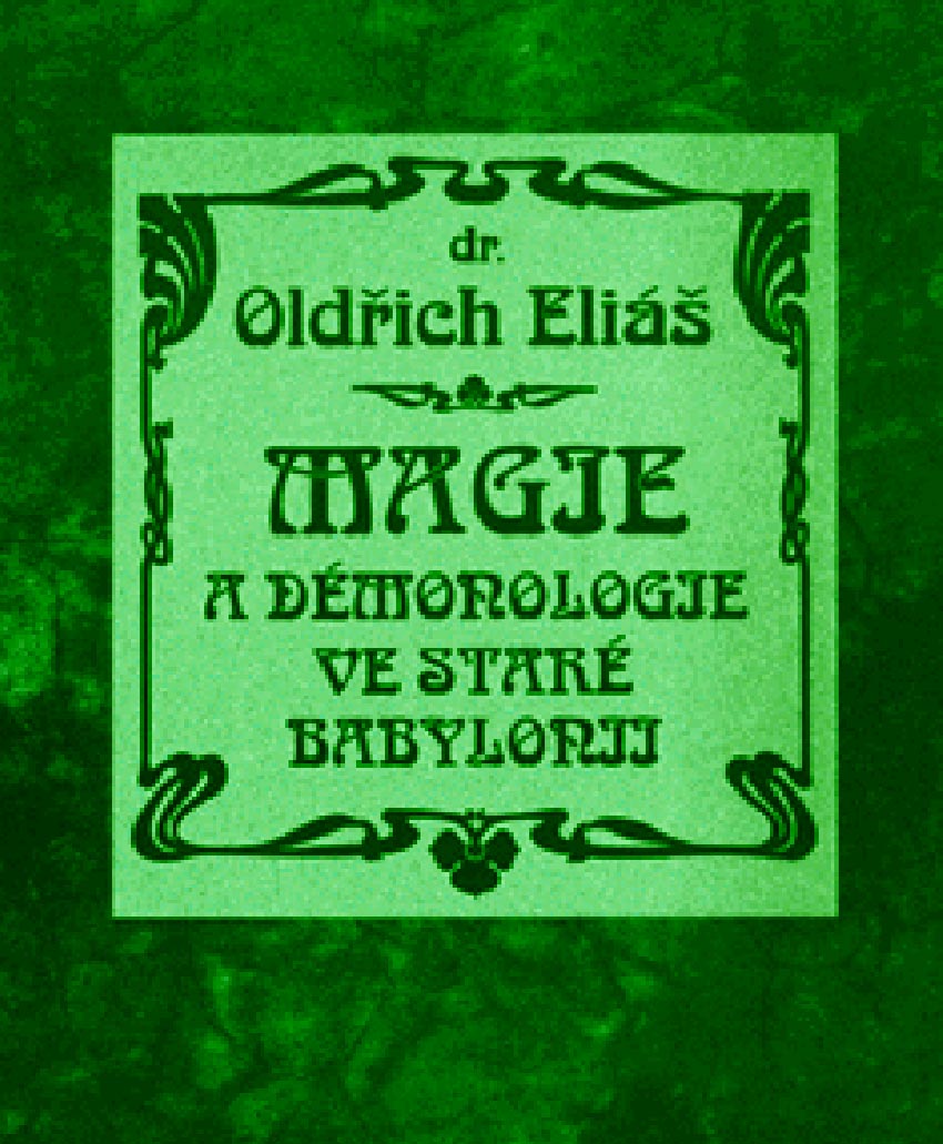Magie a démonologie ve staré babylonii (váz.)