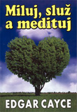 Miluj, služ a medituj