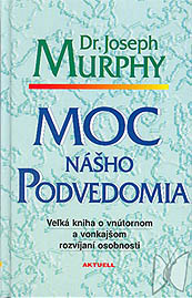 Moc nášho podvedomia