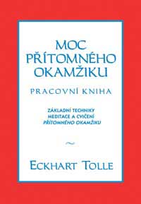 Moc přítomného okamžiku