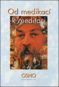 Od medikací k meditaci