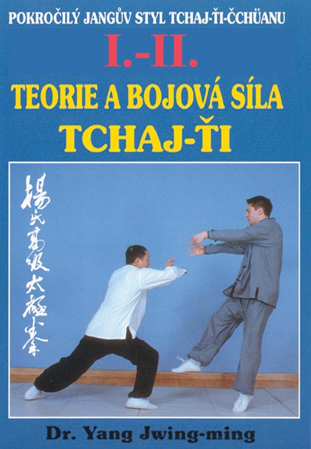 Set: Teorie a bojová síla tchaj-ťi 1-2 / Pokročilý Jangův styl