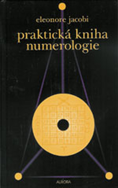 Praktická kniha numerologie