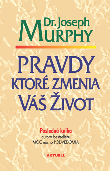 Pravdy ktore zmenia váš život