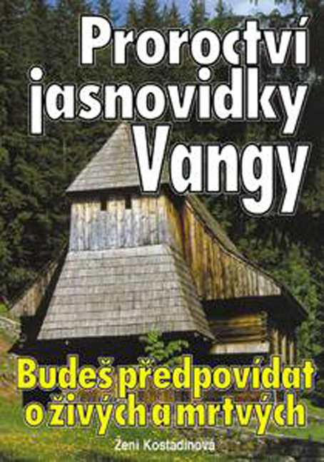 Proroctví jasnovidky Vangy
