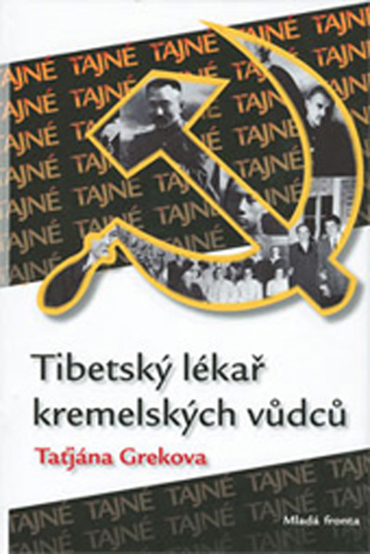 Tibetský lékař kremelských vůdců