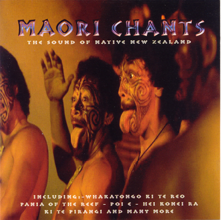 MAORI CHANTS /NEW ZEALAND/