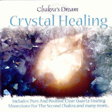 CRYSTAL HEALING - CHAKRAS DREAM