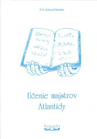Učenie majstrov Atlantídy - VYPREDANÉ MOMENTÁLNE!
