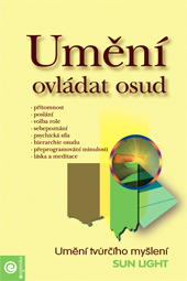 Umění ovládat osud   