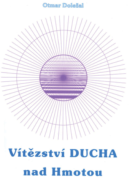 Vítězství ducha nad hmotou