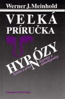 Veľká príručka hypnózy (SK)