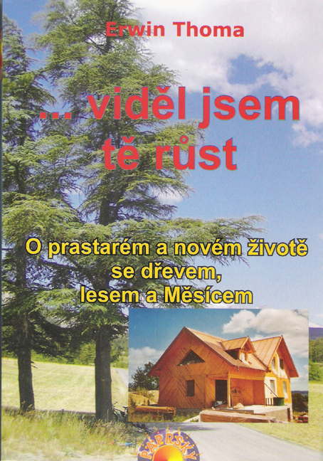 Viděl jsem tě růst