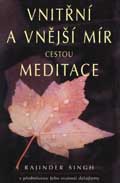 Vnitřní a vnější mír cestou meditace
