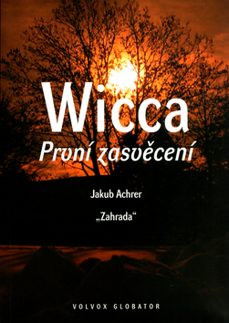 Wicca - první zasvěcení