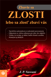 Zbavte se zlosti, lebo sa zlosť zbaví vás