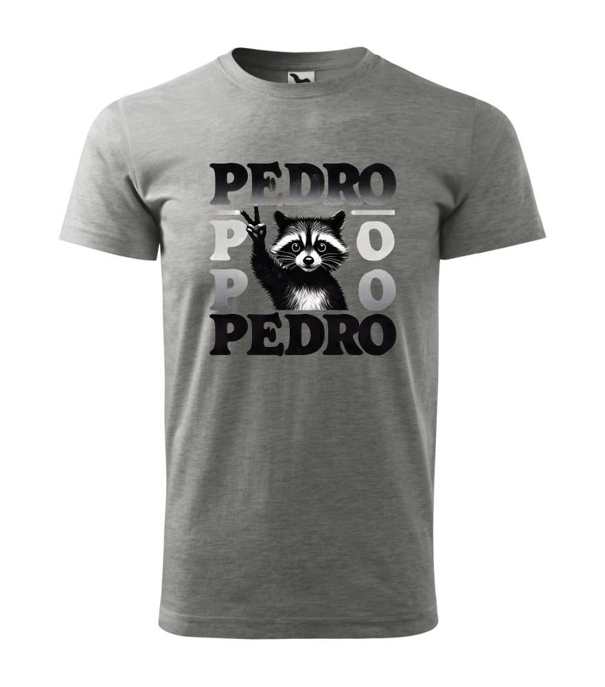 Vtipné tričko Pedro, predro, pedro