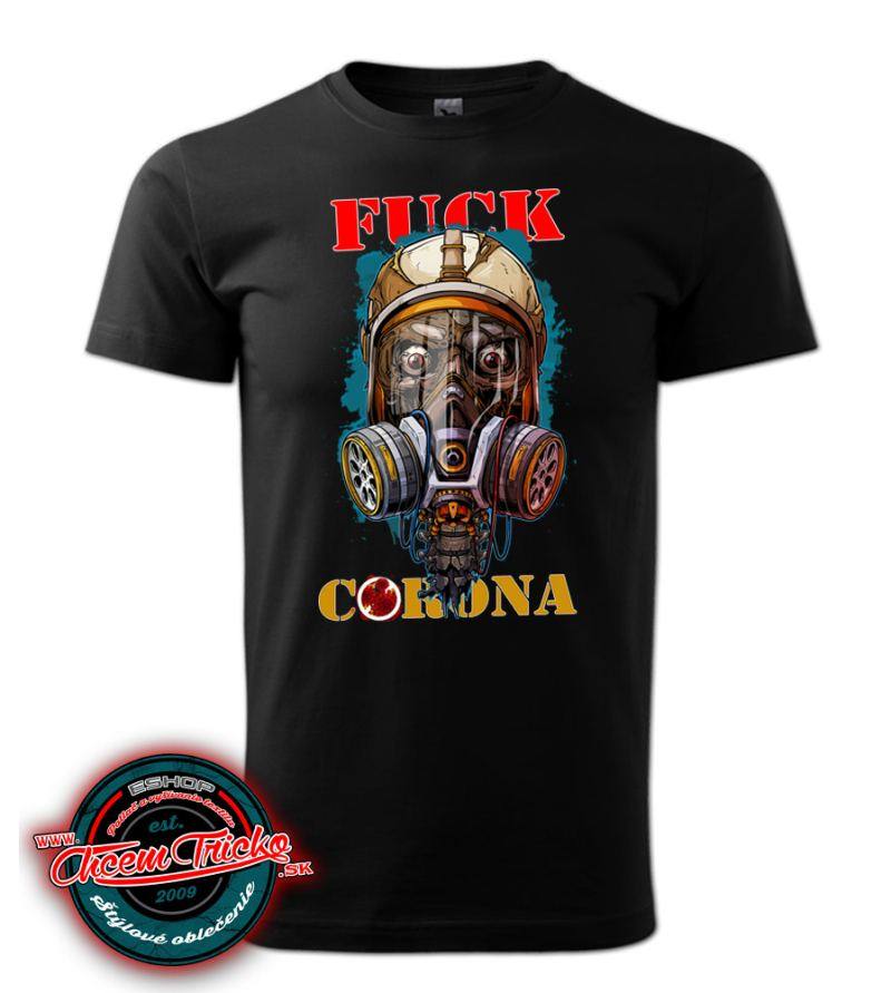 Dámske / pánske tričko Fuck Corona