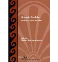 Septuagint Vocabulary: Pre-History, Usage, Reception