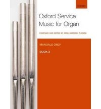 Oxford Service Music for Organ 3