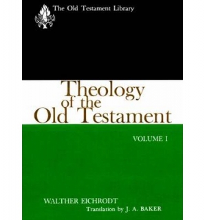 Theology of the Old Testament: v. 1