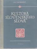 Kultúra slovenského slova  /II. vydanie/