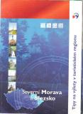 Severní Morava a Slezko  / sprievodca