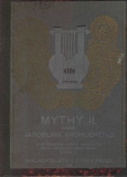 Mythy II. Jaroslava Vrchlického