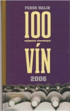 100 najlepších slovenských vín  /2006