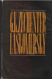 G. K.. Laskomerský Život a dielo 1824-1908