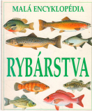 Malá encyklopédia rybárstva /mf/