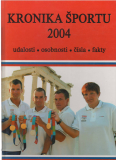 Kronika športu 2004 /vf/
