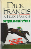    Dick Francis žokej Steeplechase /vf/                    