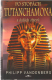 Po stopách Tutanchamóna a dalších objevú