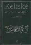 Keltské mýty a magie 