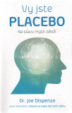 Vy jste Placebo /br/