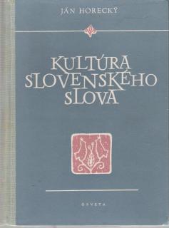 Kultúra slovenského slova  /II. vydanie/