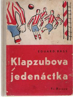 Klapzubova jedenáctka  /1936/