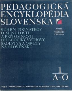 Pedagogická encyklopédia Slovenska  /vf/ I, II.